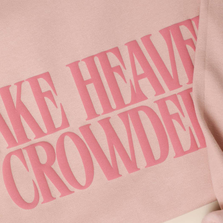 Make Heaven Crowded Crew